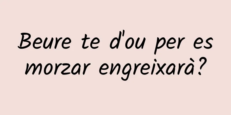 Beure te d'ou per esmorzar engreixarà?