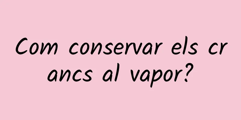 Com conservar els crancs al vapor?