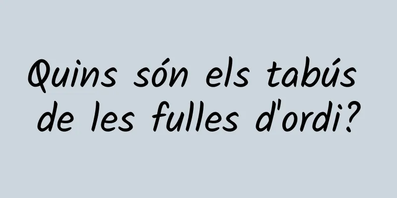 Quins són els tabús de les fulles d'ordi?
