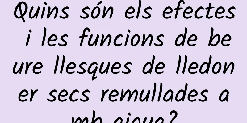 Quins són els efectes i les funcions de beure llesques de lledoner secs remullades amb aigua?