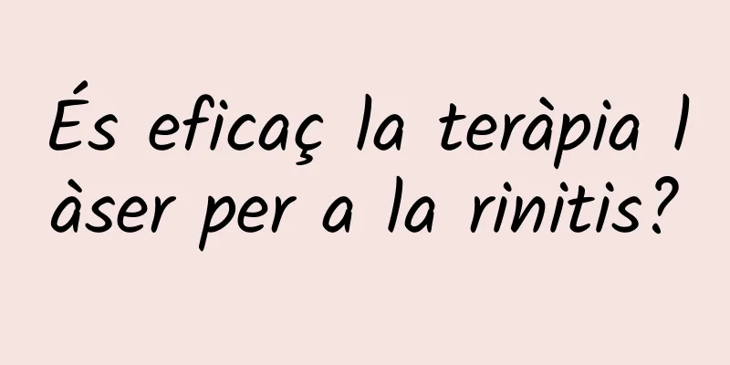És eficaç la teràpia làser per a la rinitis?