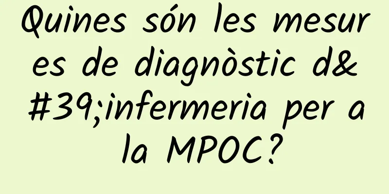 Quines són les mesures de diagnòstic d'infermeria per a la MPOC?