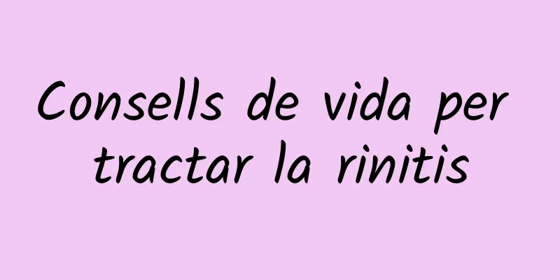 Consells de vida per tractar la rinitis