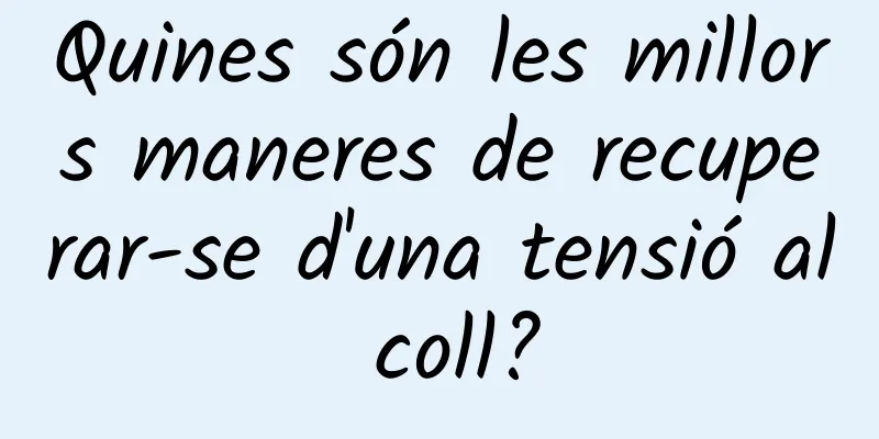 Quines són les millors maneres de recuperar-se d'una tensió al coll?
