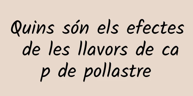 Quins són els efectes de les llavors de cap de pollastre