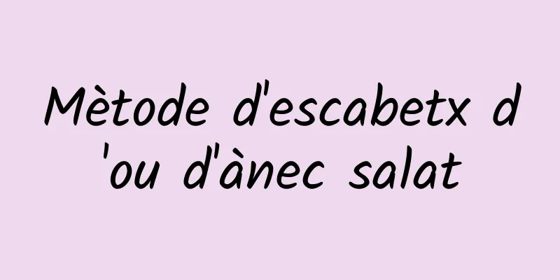 Mètode d'escabetx d'ou d'ànec salat