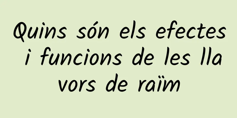 Quins són els efectes i funcions de les llavors de raïm