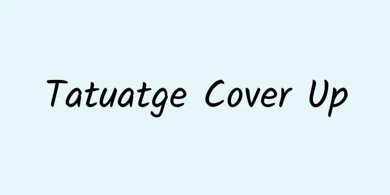 Tatuatge Cover Up