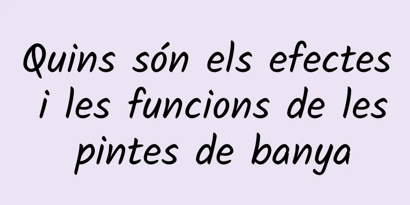 Quins són els efectes i les funcions de les pintes de banya