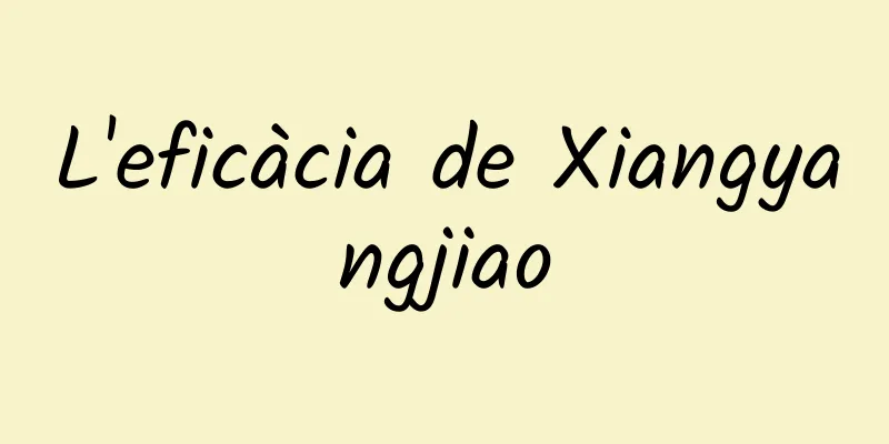 L'eficàcia de Xiangyangjiao