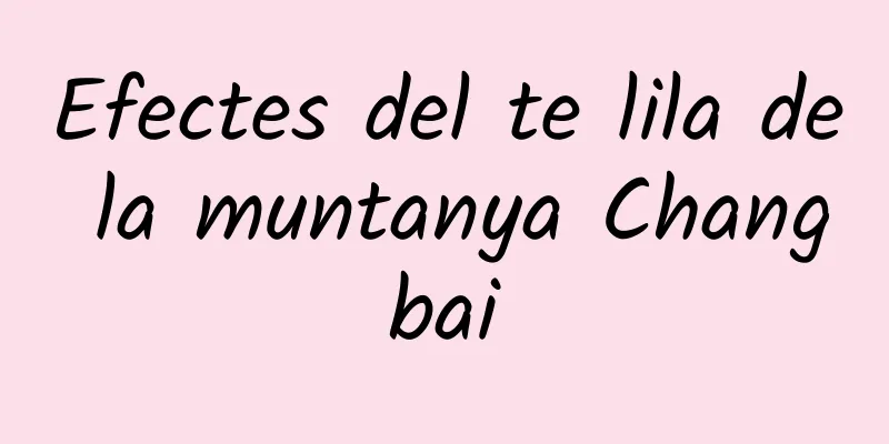 Efectes del te lila de la muntanya Changbai