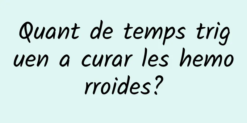 Quant de temps triguen a curar les hemorroides?