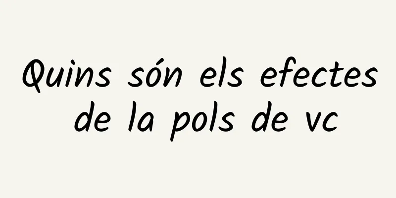 Quins són els efectes de la pols de vc
