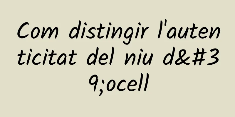Com distingir l'autenticitat del niu d'ocell