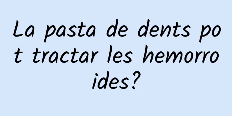 La pasta de dents pot tractar les hemorroides?