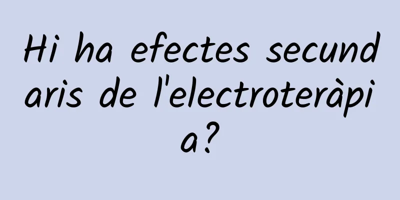 Hi ha efectes secundaris de l'electroteràpia?