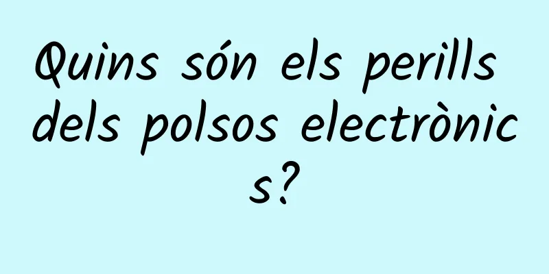 Quins són els perills dels polsos electrònics?