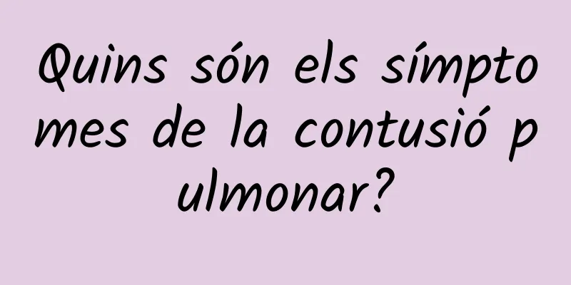 Quins són els símptomes de la contusió pulmonar?