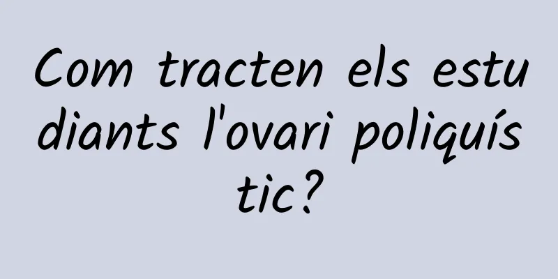 Com tracten els estudiants l'ovari poliquístic?