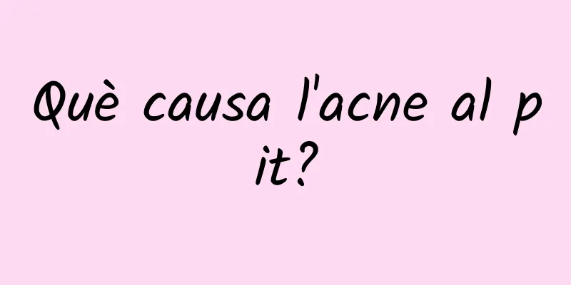 Què causa l'acne al pit?