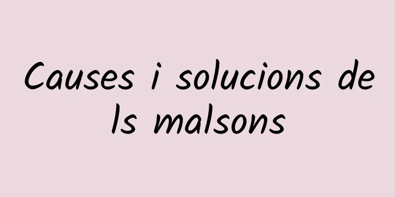 Causes i solucions dels malsons