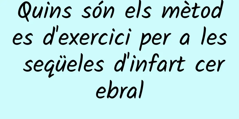 Quins són els mètodes d'exercici per a les seqüeles d'infart cerebral