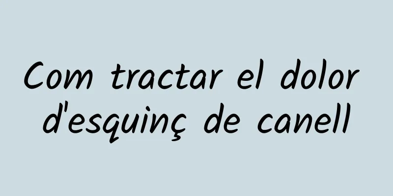 Com tractar el dolor d'esquinç de canell