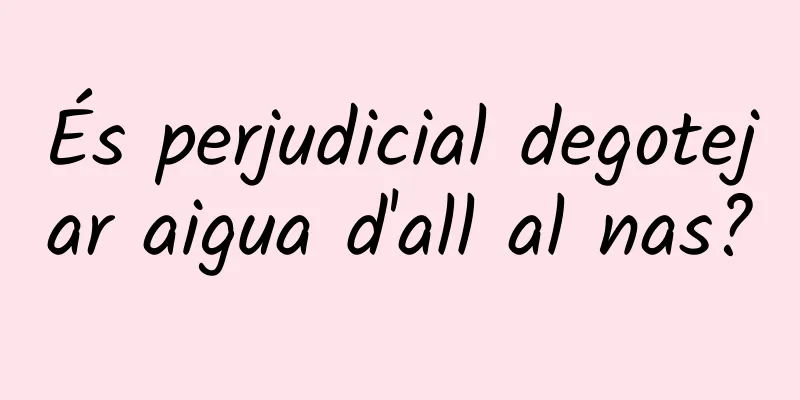 És perjudicial degotejar aigua d'all al nas?