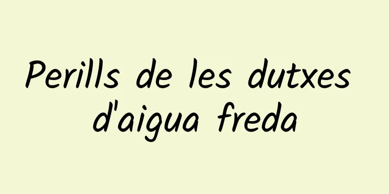 Perills de les dutxes d'aigua freda