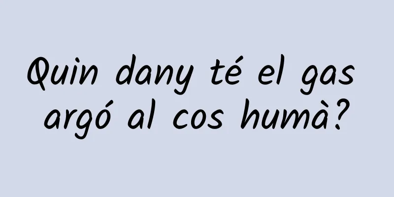 Quin dany té el gas argó al cos humà?