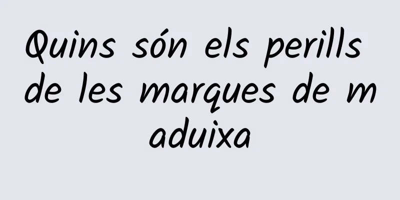 Quins són els perills de les marques de maduixa