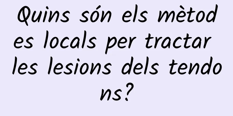 Quins són els mètodes locals per tractar les lesions dels tendons?