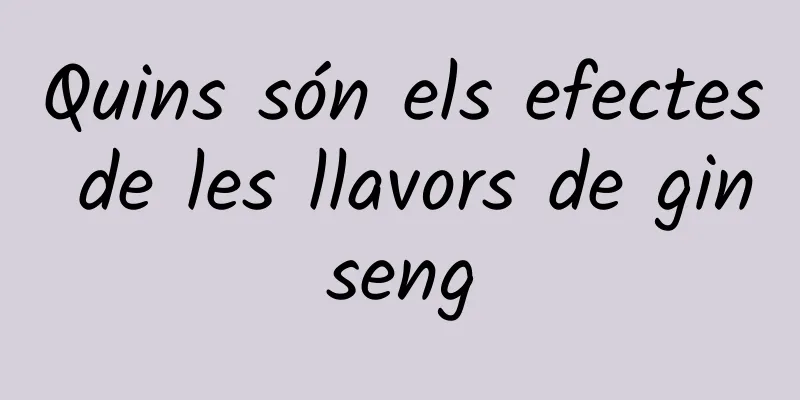 Quins són els efectes de les llavors de ginseng