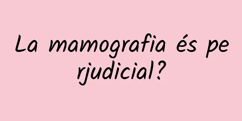 La mamografia és perjudicial?