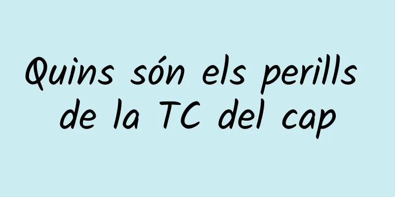 Quins són els perills de la TC del cap