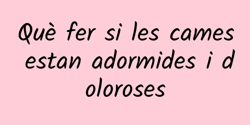 Què fer si les cames estan adormides i doloroses