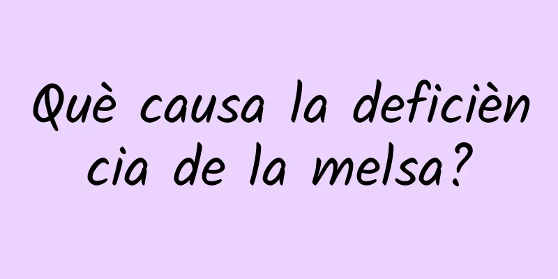 Què causa la deficiència de la melsa?
