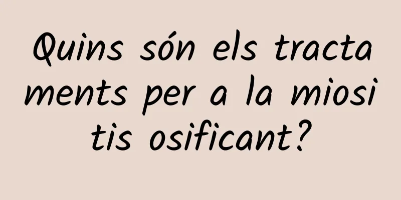 Quins són els tractaments per a la miositis osificant?