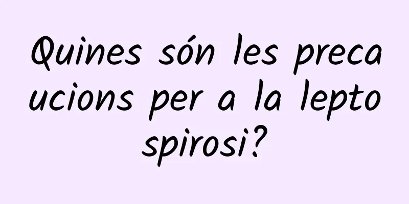 Quines són les precaucions per a la leptospirosi?