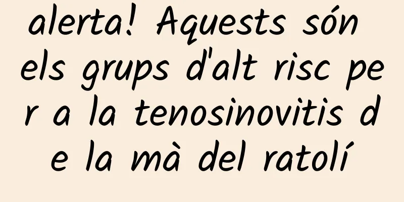 alerta! Aquests són els grups d'alt risc per a la tenosinovitis de la mà del ratolí