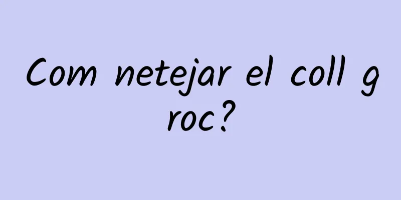 Com netejar el coll groc?