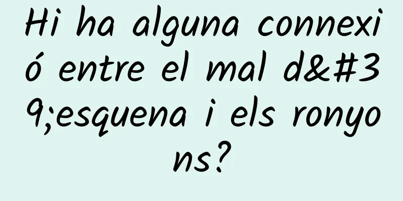 Hi ha alguna connexió entre el mal d'esquena i els ronyons?