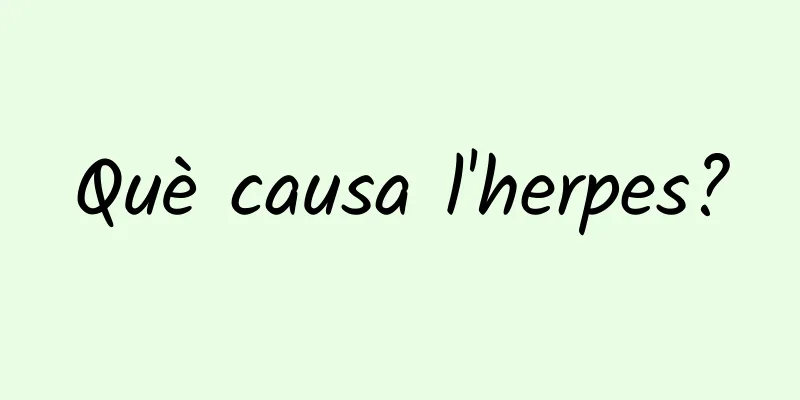 Què causa l'herpes?