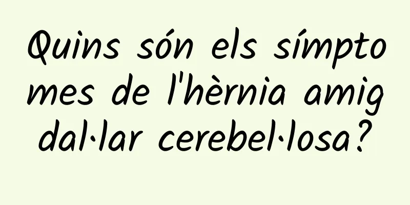 Quins són els símptomes de l'hèrnia amigdal·lar cerebel·losa?