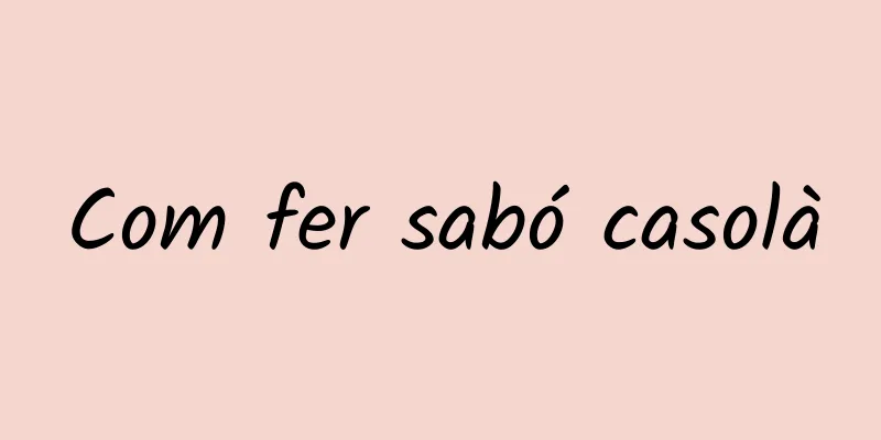 Com fer sabó casolà