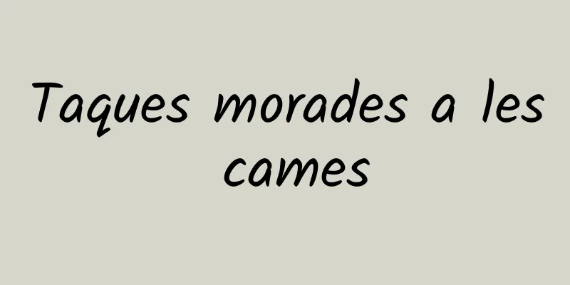 Taques morades a les cames