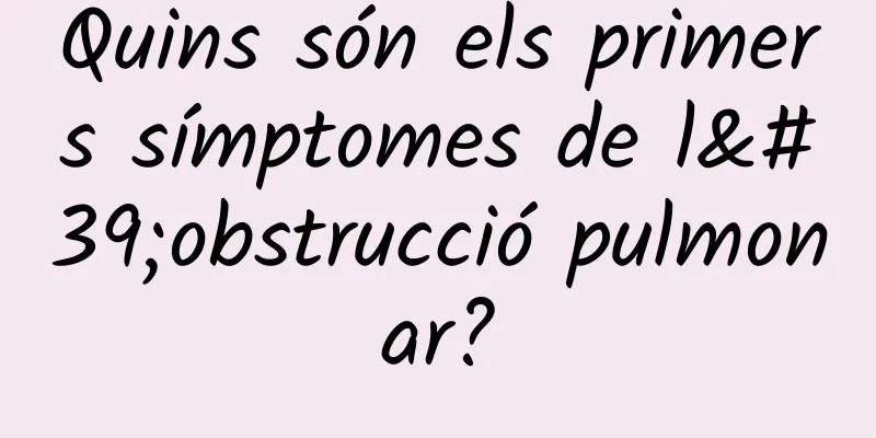 Quins són els primers símptomes de l'obstrucció pulmonar?