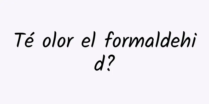 Té olor el formaldehid?