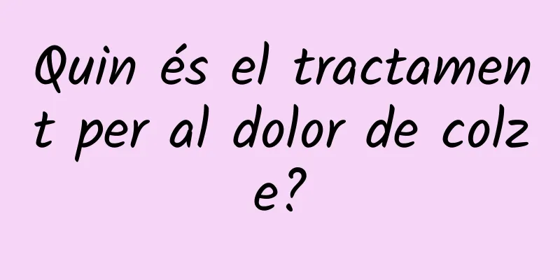 Quin és el tractament per al dolor de colze?