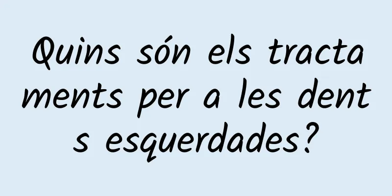 Quins són els tractaments per a les dents esquerdades?